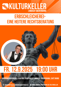 KULTURKELLER: Erbschleicherei-Eine heitere Rechtsberatung